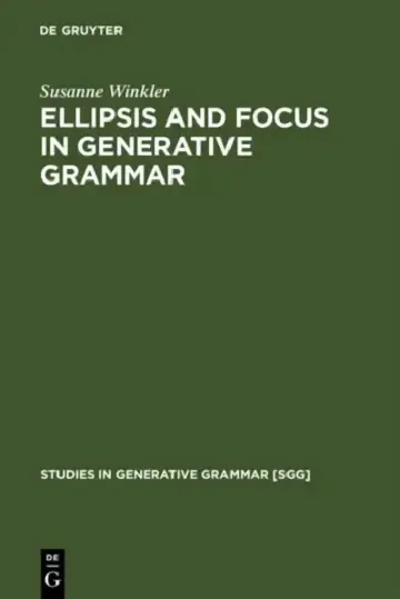 Cover of Ellipsis and Focus in Generative Grammar