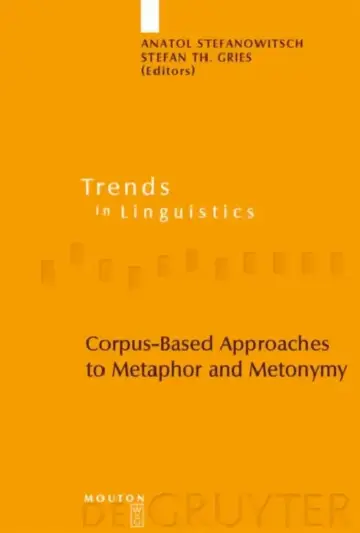 Cover of Corpus-Based Approaches to Metaphor and Metonymy