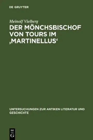 Cover of Der Mönchsbischof Von Tours Im 'Martinellus'