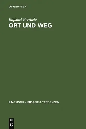 Cover of Ort und Weg = Verbal References to Objects in Space in Varieties of German, Rhaeto-Romanic, and French