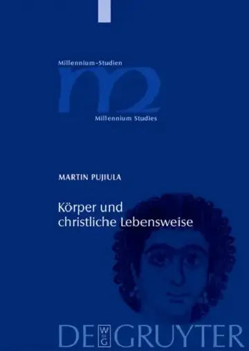 Cover of Körper und christliche Lebensweise = The Human Body and the Christian Way of Life
