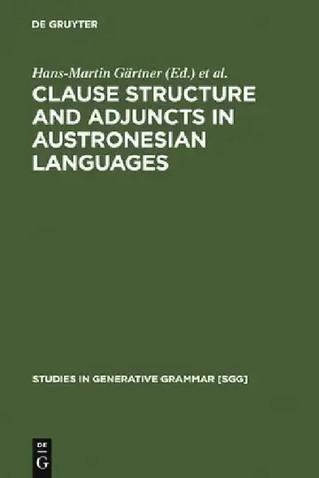 Cover of Clause Structure and Adjuncts in Austronesian Languages