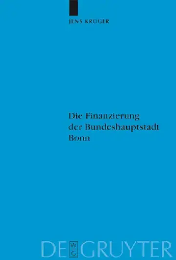 Cover of Die Finanzierung der Bundeshauptstadt Bonn