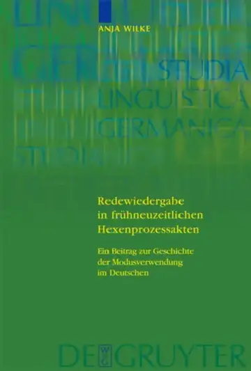Cover of Redewiedergabe in frühneuzeitlichen Hexenprozessakten = Redewiedergabe in Fruhneuzeitlichen Hexenprozessakten