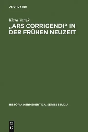 Cover of "Ars corrigendi" in der frühen Neuzeit = A Oears Corrigendia in the Early Modern Period