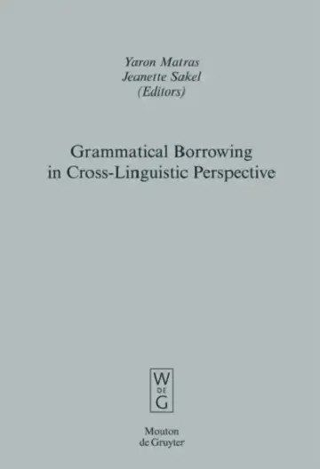 Cover of Grammatical Borrowing in Cross-Linguistic Perspective