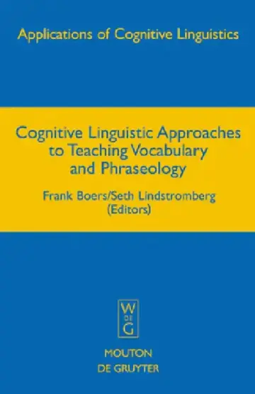 Cover of Cognitive Linguistic Approaches to Teaching Vocabulary and Phraseology
