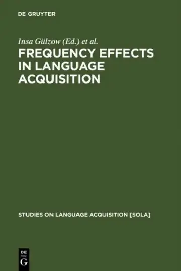 Cover of Frequency Effects in Language Acquisition