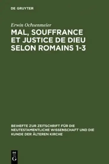 Cover of Mal, Souffrance Et Justice de Dieu Selon Romains 1-3