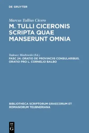 Cover of Oratio de Provinciis Consularibus. Oratio Pro L. Cornelio Balbo