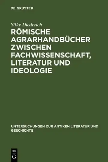 Cover of Römische Agrarhandbücher Zwischen Fachwissenschaft, Literatur Und Ideologie