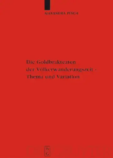 Cover of Die Goldbrakteaten Der Völkerwanderungszeit - Thema Und Variation