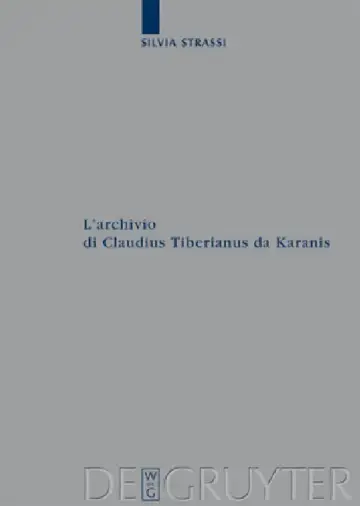 Cover of L'archivio di Claudius Tiberianus da Karanis