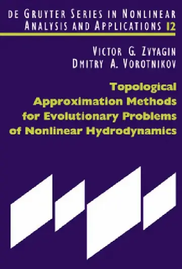 Cover of Topological Approximation Methods for Evolutionary Problems of Nonlinear Hydrodynamics