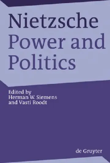 Cover of Nietzsche, Power and Politics