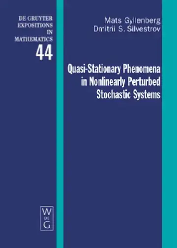 Cover of Quasi-Stationary Phenomena in Nonlinearly Perturbed Stochastic Systems