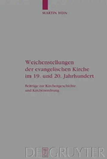 Cover of Weichenstellungen der evangelischen Kirche im 19. und 20. Jahrhundert