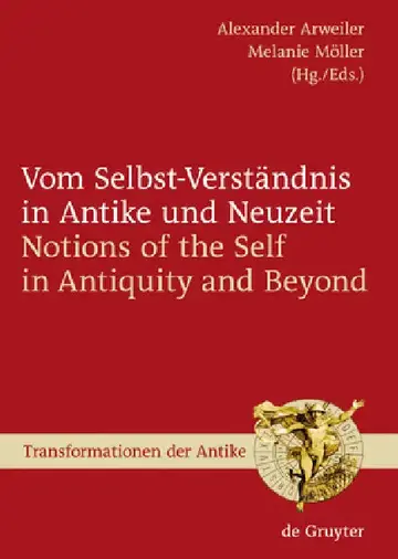 Cover of Vom Selbst-Verständnis in Antike Und Neuzeit / Notions of the Self in Antiquity and Beyond