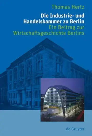 Cover of Die Industrie- Und Handelskammer Zu Berlin