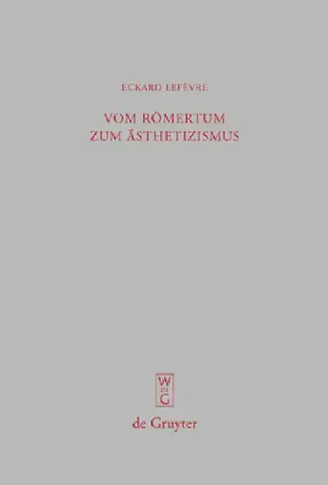 Cover of Vom Römertum Zum Ästhetizismus