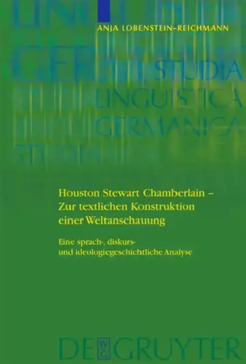 Cover of Houston Stewart Chamberlain - Zur Textlichen Konstruktion Einer Weltanschauung