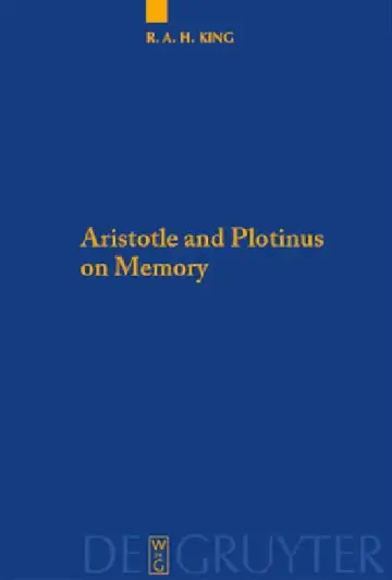 Cover of Aristotle and Plotinus on Memory