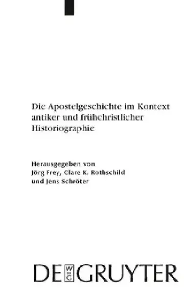 Cover of Die Apostelgeschichte im Kontext antiker und frühchristlicher Historiographie