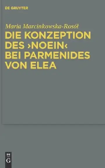 Cover of Die Konzeption des "noein" bei Parmenides von Elea