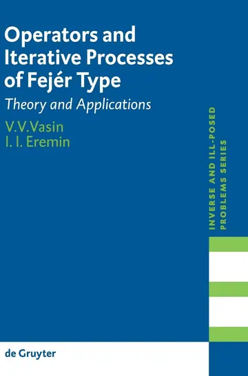 Cover of Operators and Iterative Processes of Fejér Type