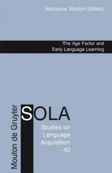 Cover of The Age Factor and Early Language Learning