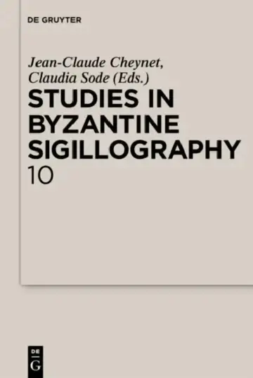 Cover of Studies in Byzantine Sigillography. Volume 10