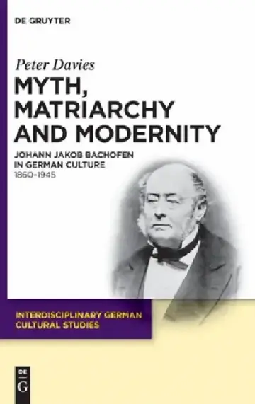 Cover of Myth, Matriarchy and Modernity