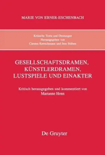 Cover of Gesellschaftsdramen, Kunstlerdramen, Lustspiele Und Einakter