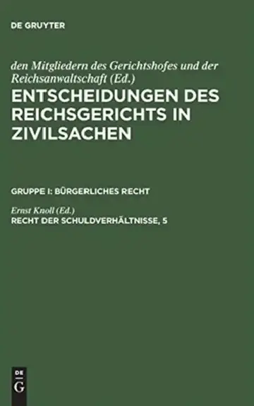 Cover of Entscheidungen des Reichsgerichts in Zivilsachen, Recht der Schuldverhältnisse, 5