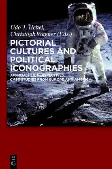 Cover of Pictorial Cultures and Political Iconographies