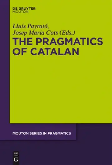 Cover of The Pragmatics of Catalan