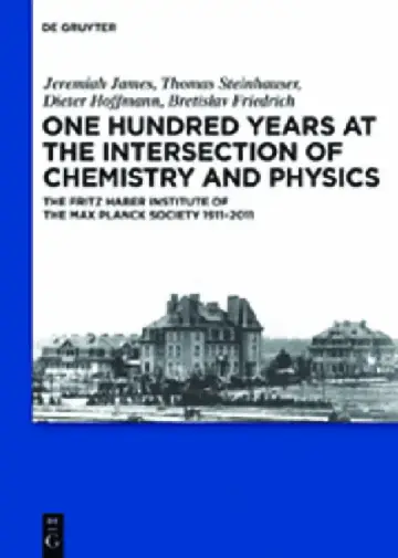 Cover of One Hundred Years at the Intersection of Chemistry and Physics