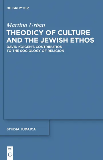Cover of Theodicy of Culture and the Jewish Ethos