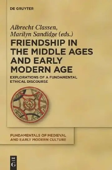 Cover of Friendship in the Middle Ages and Early Modern Age