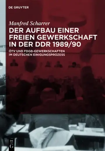 Cover of Der Aufbau Einer Freien Gewerkschaft In der DDR 1989/90