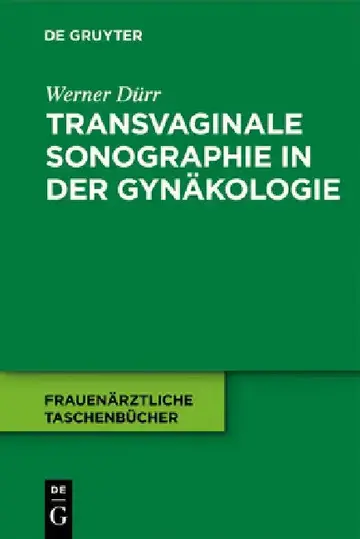 Cover of Transvaginale Sonographie in der Gynäkologie