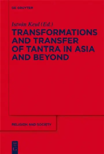 Cover of Transformations and Transfer of Tantra in Asia and Beyond