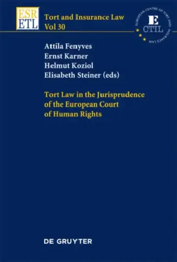 Cover of Tort Law in the Jurisprudence of the European Court of Human Rights