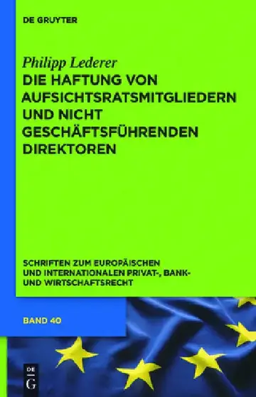 Cover of Die Haftung von Aufsichtsratsmitgliedern und nicht geschäftsführenden Direktoren