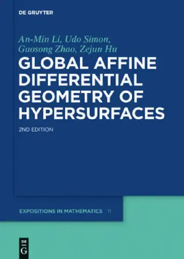 Cover of Global Affine Differential Geometry of Hypersurfaces