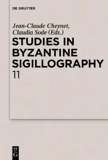 Cover of Studies in Byzantine Sigillography. Volume 11