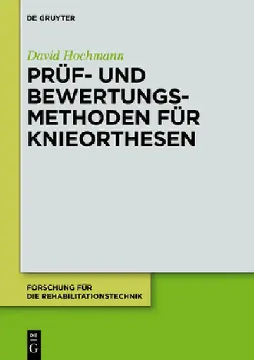Cover of Prüf- und Bewertungsmethoden für Knieorthesen