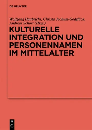 Cover of Kulturelle Integration und Personennamen im Mittelalter