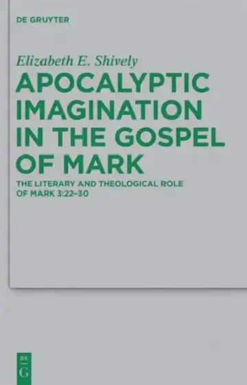 Cover of Apocalyptic Imagination in the Gospel of Mark