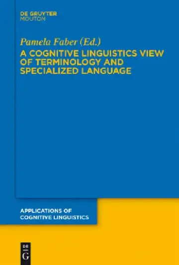 Cover of A Cognitive Linguistics View of Terminology and Specialized Language